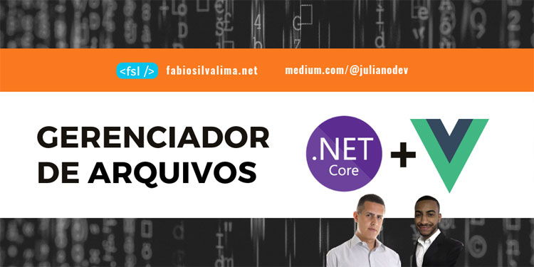 Crie um Gerenciador de Arquivos do Zero em .NET Core e VueJS